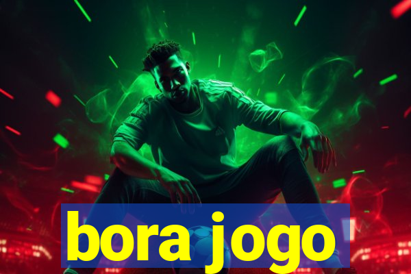 bora jogo